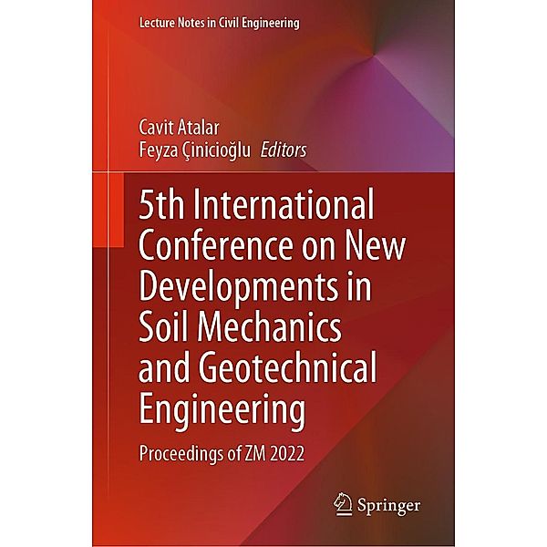 5th International Conference on New Developments in Soil Mechanics and Geotechnical Engineering / Lecture Notes in Civil Engineering Bd.305