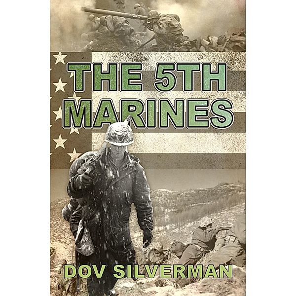 5th Marines / Dov Silverman, Dov Silverman