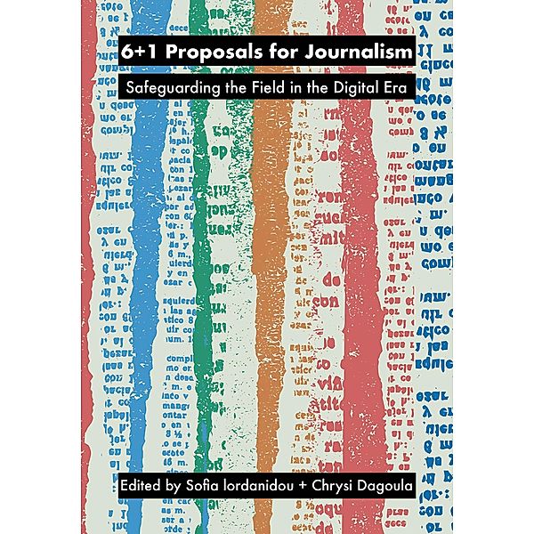 6+1 Proposals for Journalism