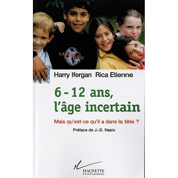 6-12 ans, l'âge incertain / Pratique, Harry Ifergan, Rica Etienne