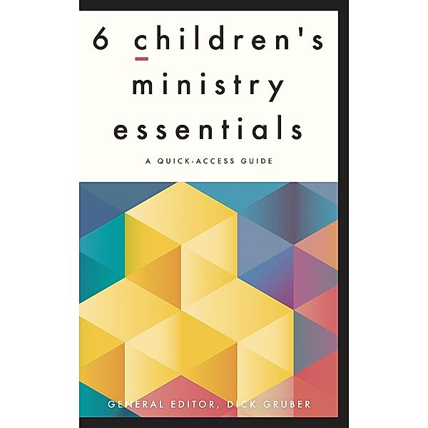 6 Children's Ministry Essentials