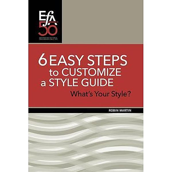 6 Easy Steps to Customize a Style Guide / EFA Booklets, Robin Martin