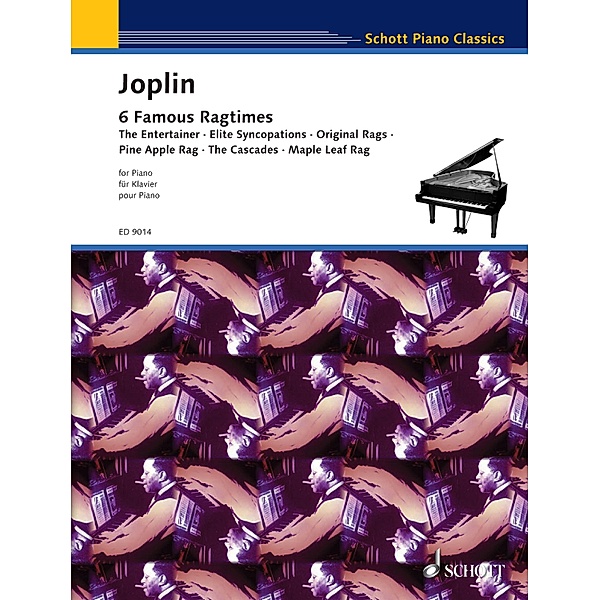 6 Famous Ragtimes / Schott Piano Classics, Scott Joplin