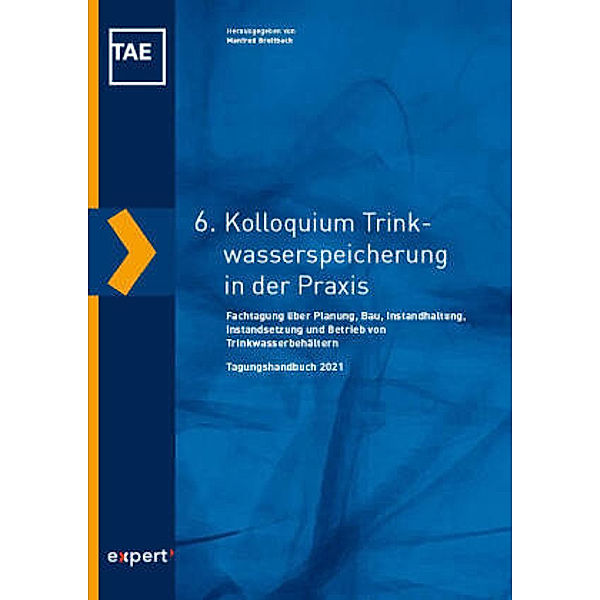 6. Kolloquium Trinkwasserspeicherung in der Praxis