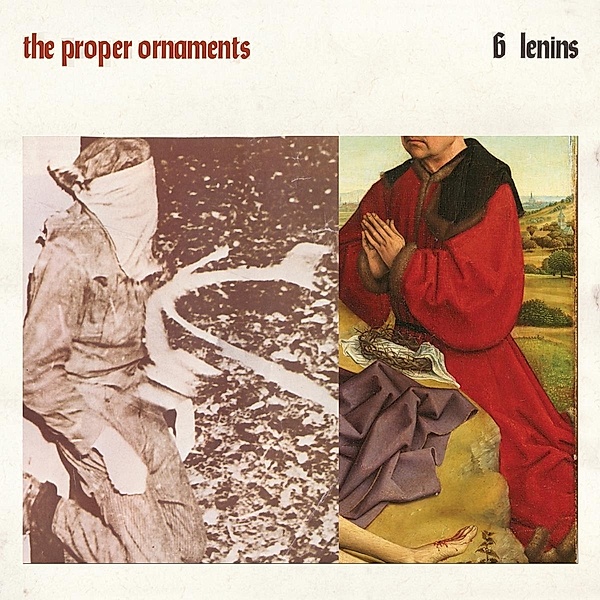 6 Lenins (Clear Vinyl), The Proper Ornaments