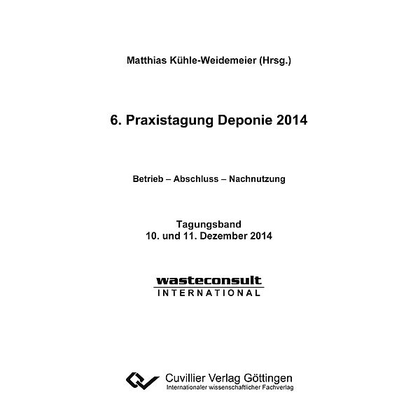 6. Praxistagung Deponie 2014, Matthias Kühle-Weidemeier