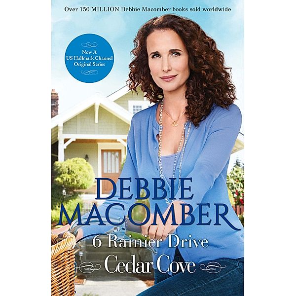 6 Rainier Drive / A Cedar Cove Novel Bd.6, Debbie Macomber