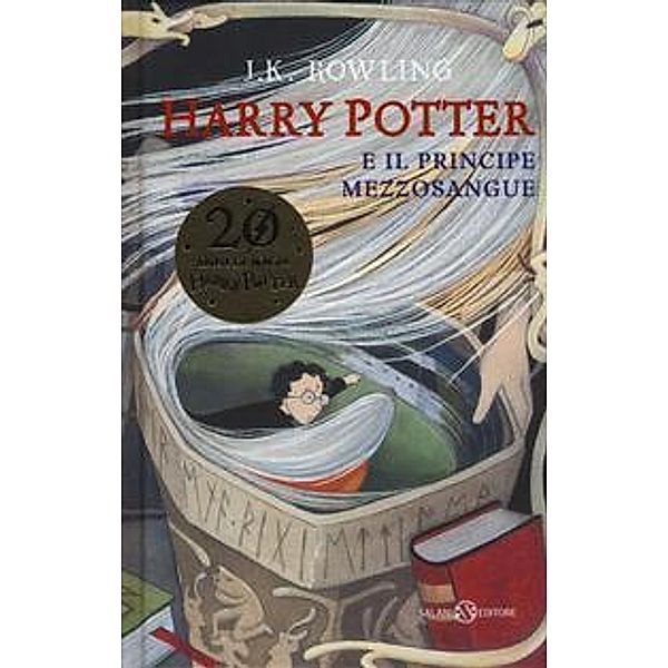 : 6 Rowling, J: Harry Potter 6/principe mezzosangue, Joanne K. Rowling