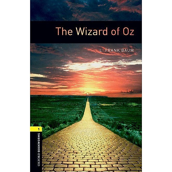6. Schuljahr, Stufe 2 - The Wizard of Oz - Neubearbeitung, L. Frank Baum