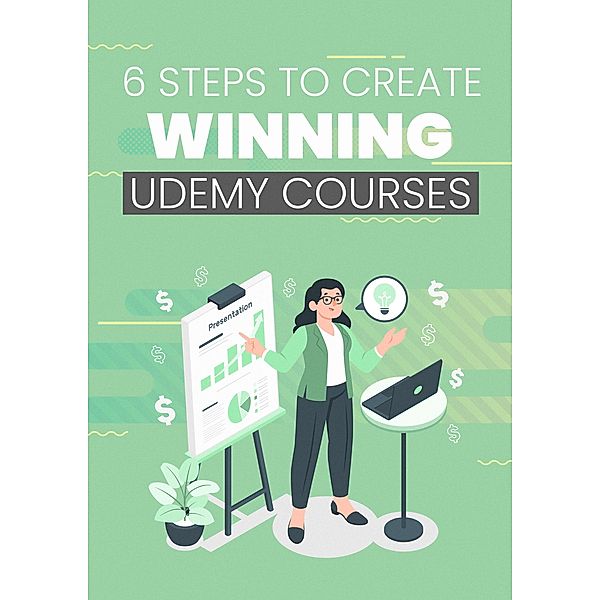 6 Steps To Create Winning Udemy Course / 1, Empreender