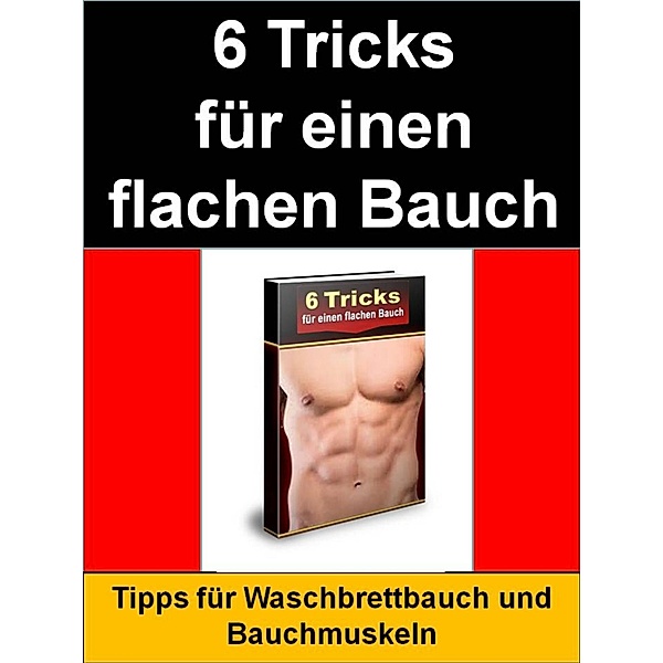 6 Tricks für einen flachen Bauch, Ina Schmid