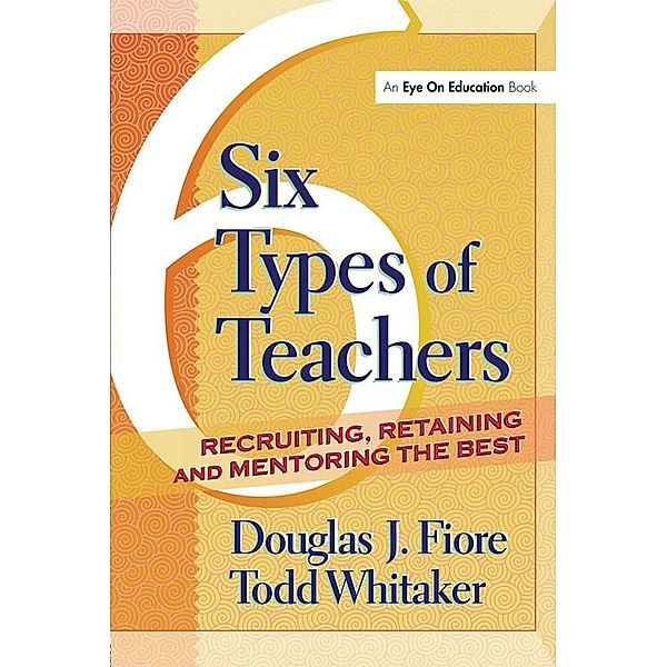 6 Types of Teachers, Todd Whitaker, Douglas Fiore