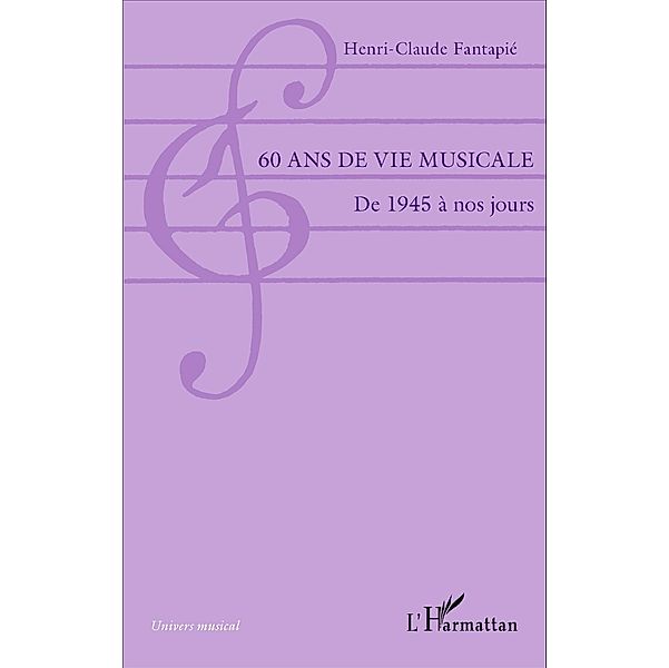 60 ans de vie musicale, Fantapie Henri-Claude Fantapie