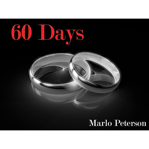 60 Days, Marlo Peterson