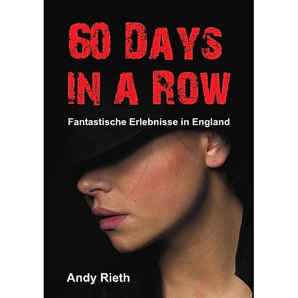 60 Days in a Row, Andy Rieth