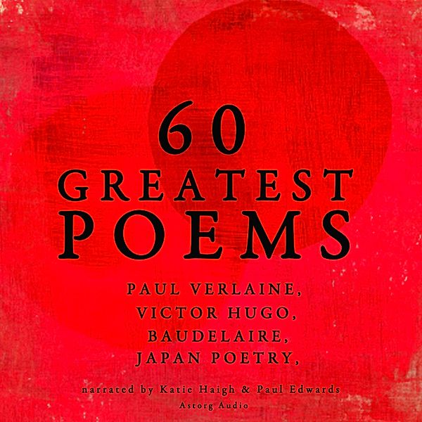 60 greatest poems, Rimbaud, Verlaine, Baudelaire