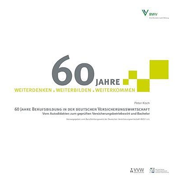 60 Jahre Berufsbildung in der deutschen Versicherungswirtschaft, Peter Koch