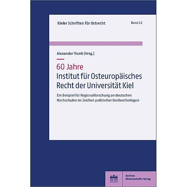 60 Jahre Institut für Osteuropäisches Recht der Universität Kiel