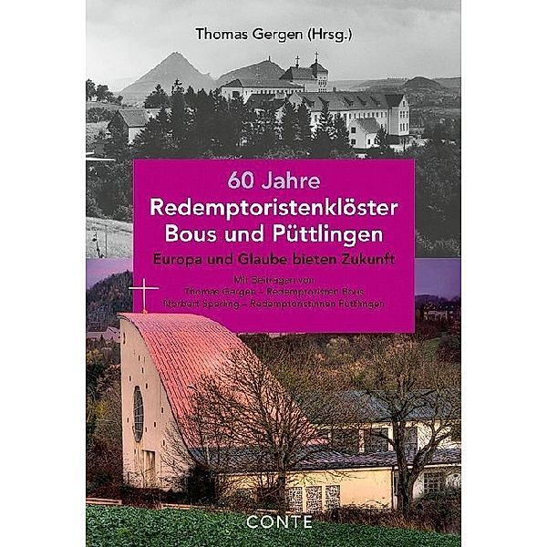 60 Jahre Redemptoristenklöster Bous und Püttlingen, Norbert Sperling, Bodo Bost