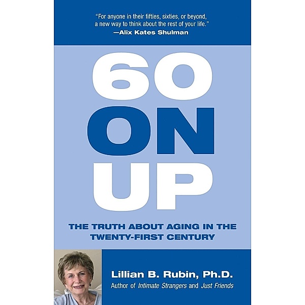 60 on Up, Lillian Rubin