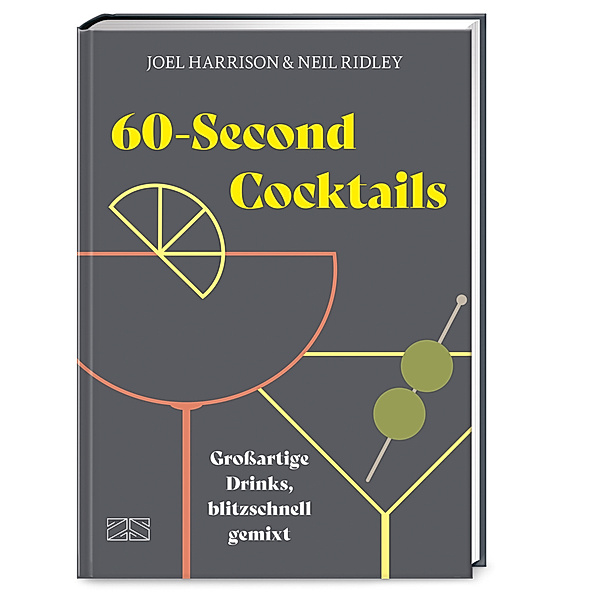 60-Second Cocktails, Joel Harrison, Neil Ridley
