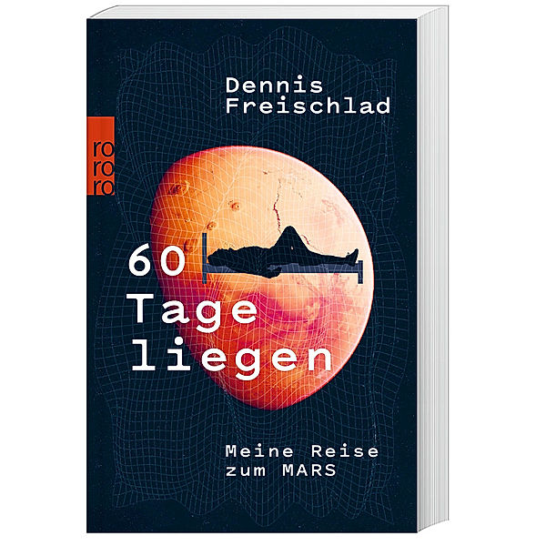 60 Tage liegen, Dennis Freischlad