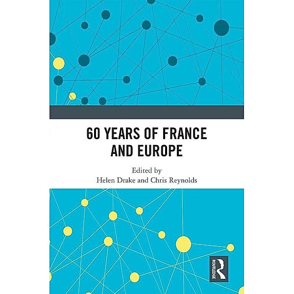60 years of France and Europe