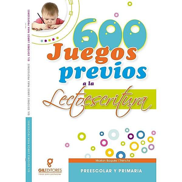 600 Juegos previos a la lectoescritura, Marian Baqués i Trenchs