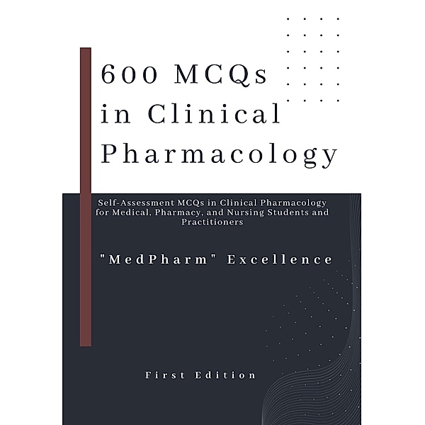 600 MCQs in Clinical Pharmacology, Hamza Alhamad
