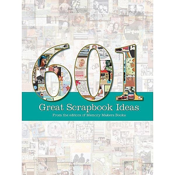 601 Great Scrapbook Ideas