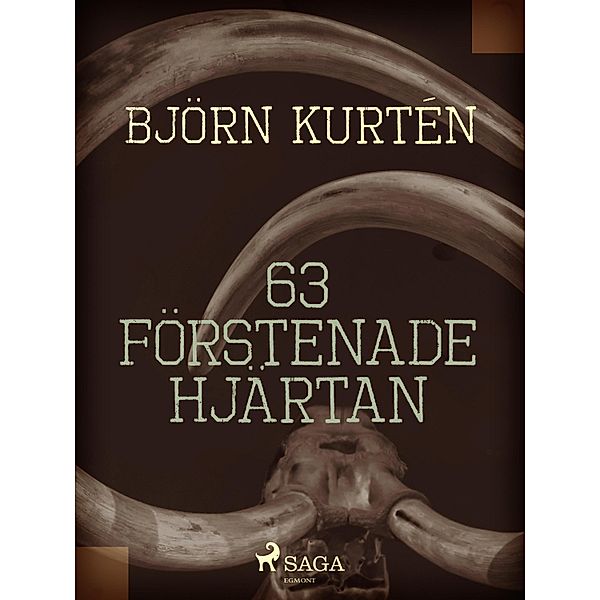 63 förstenade hjärtan, Björn Kurtén