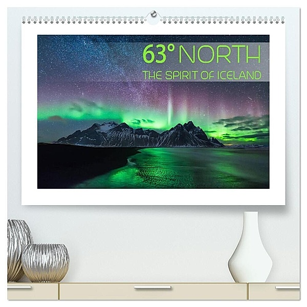 63° North - The spirit of Iceland (hochwertiger Premium Wandkalender 2025 DIN A2 quer), Kunstdruck in Hochglanz, Calvendo, Denis Feiner