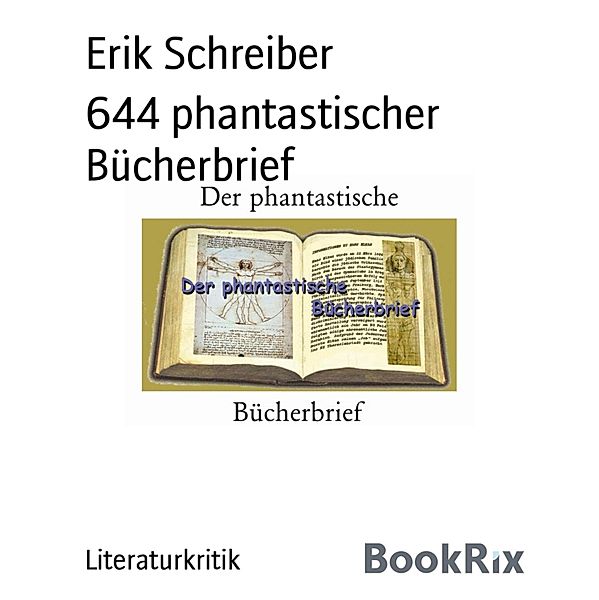 644 phantastischer Bücherbrief, Erik Schreiber