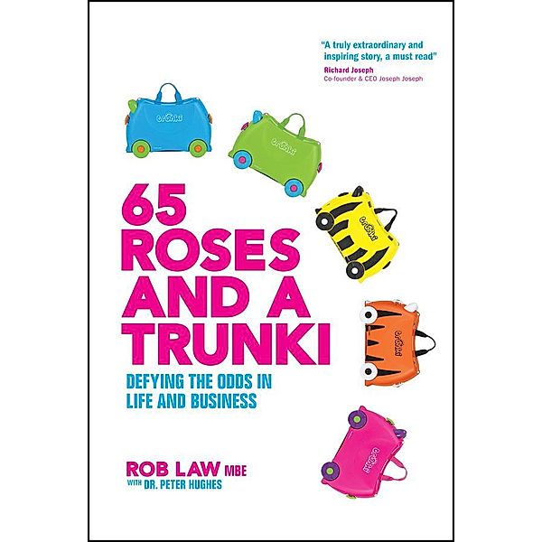 65 Roses and a Trunki, Rob Law, Peter Hughes