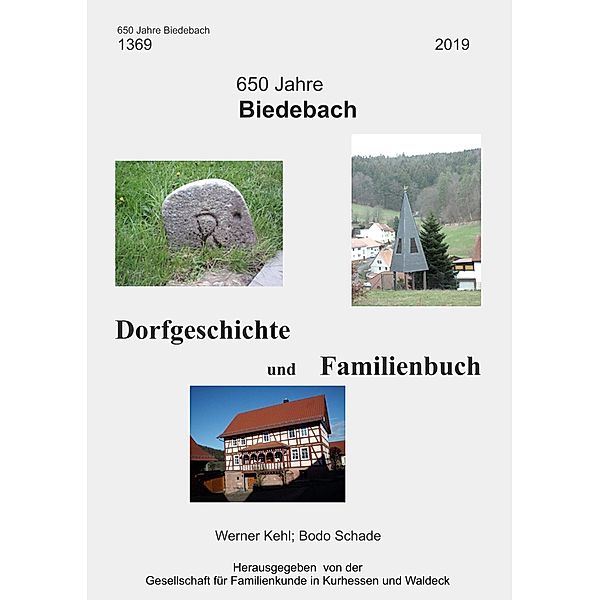 650 Jahre Biedebach, Bodo Schade, Werner Kehl