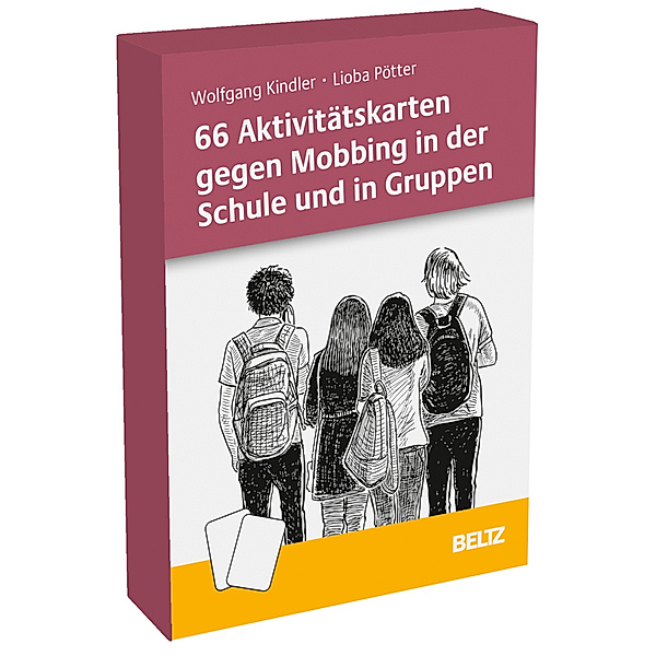 66 Aktivitätskarten gegen Mobbing in der Schule und in Gruppen, Wolfgang Kindler, Lioba Pötter