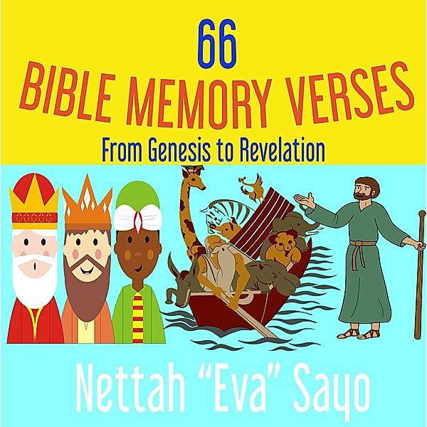 66 Bible Memory Verses: From Genesis to Revelation, Nettah Eva Sayo