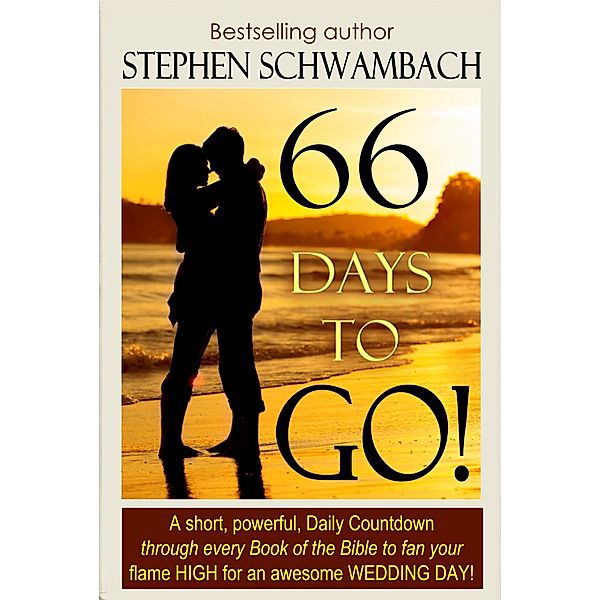 66 Days to Go! (1on1 Marriage) / 1on1 Marriage, Stephen Schwambach