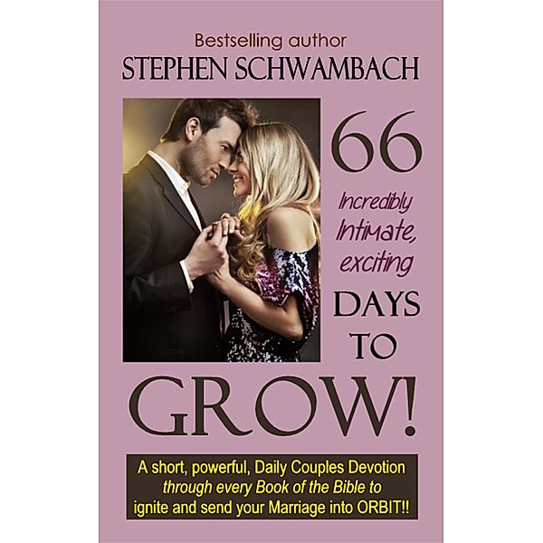 66 Days to Grow / 66 Days, Stephen Schwambach