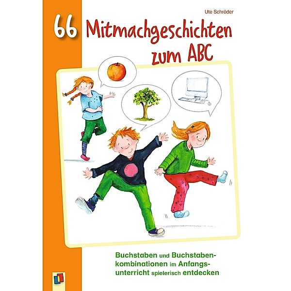 66 Mitmachgeschichten zum ABC, Ute Schröder