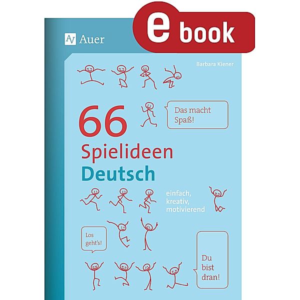 66 Spielideen Deutsch / Spielideen Sekundarstufe, Barbara Kiener