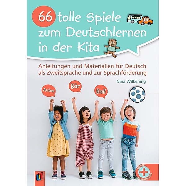 66 tolle Spiele zum Deutschlernen in der Kita, Nina Wilkening