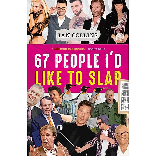67 People I'd Like To Slap, Ian Collins