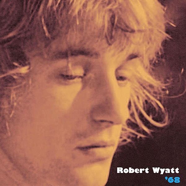 68, Robert Wyatt