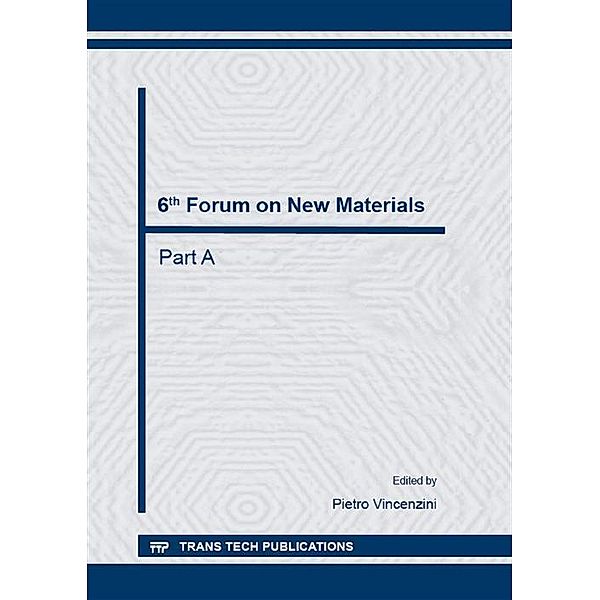 6th Forum on New Materials - Part A