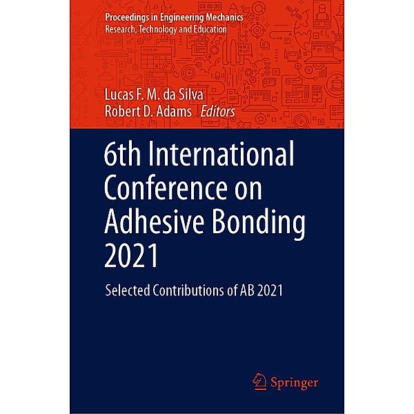 6th International Conference on Adhesive Bonding 2021 / Proceedings in Engineering Mechanics