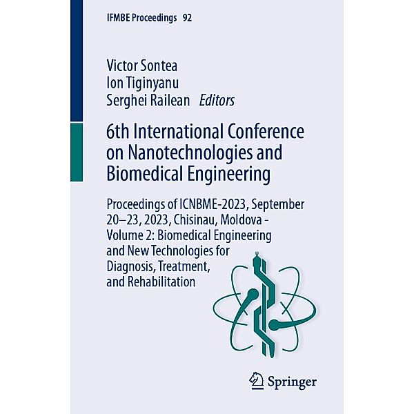 6th International Conference on Nanotechnologies and Biomedical Engineering / IFMBE Proceedings Bd.92