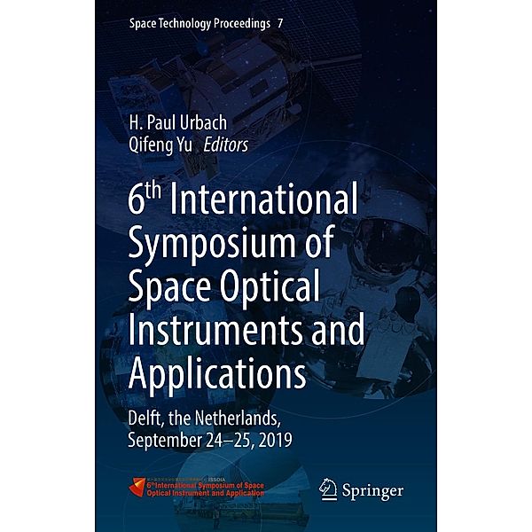 6th International Symposium of Space Optical Instruments and Applications / Space Technology Proceedings Bd.7
