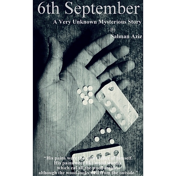 6th September: A Very Unknown Mysterious Story, Salman Aziz