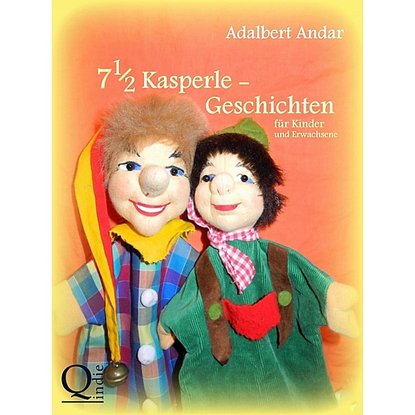 7 1/2 Kasperlegeschichten, Adalbert Andar